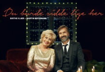 Birthe Kjær og Martin Brygmann – synger sammen på årets fineste nye julesang